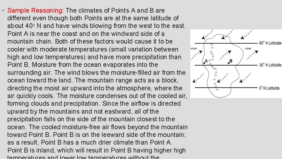  • Sample Reasoning: The climates of Points A and B are different even