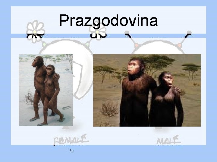 Prazgodovina 