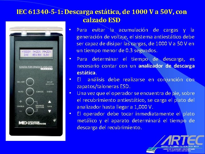 IEC 61340 -5 -1: Descarga estática, de 1000 V a 50 V, con calzado IEC 61340 -5 -1: Descarga estática, de 1000 V a 50 V, con calzado