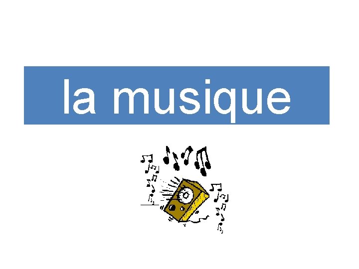 la musique 