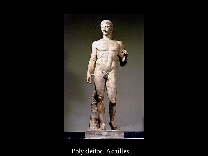 Polykleitos. Achilles 