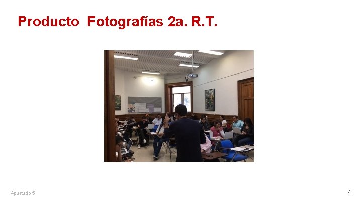 Producto Fotografías 2 a. R. T. Apartado 5 i 76 