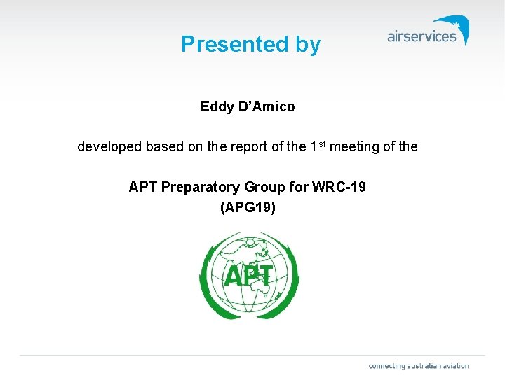 Presented by Eddy D’Amico developed based on the report of the 1 st meeting