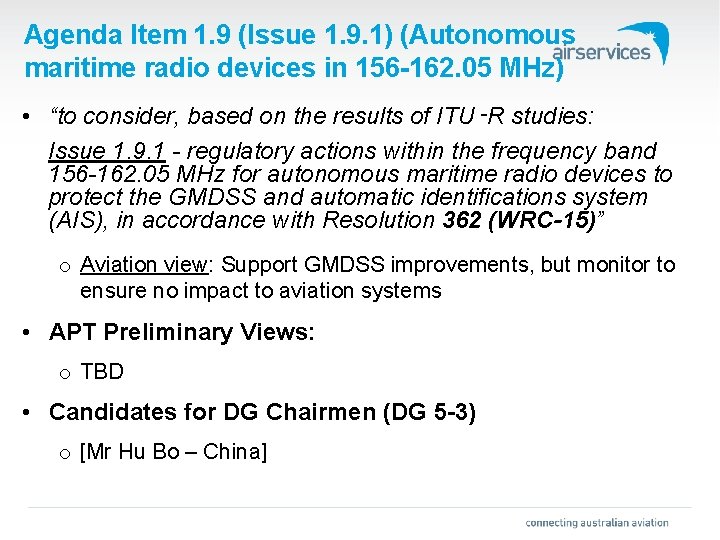 Agenda Item 1. 9 (Issue 1. 9. 1) (Autonomous maritime radio devices in 156