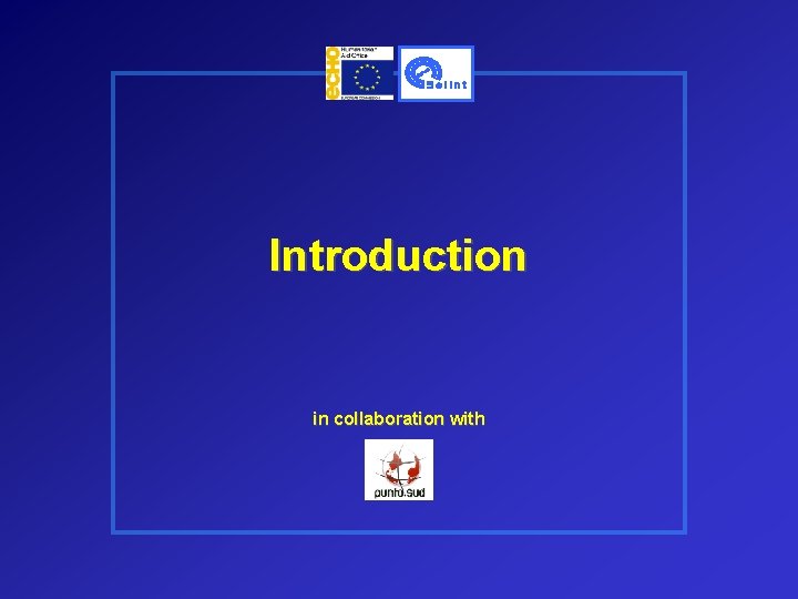 Introduction in collaboration with 