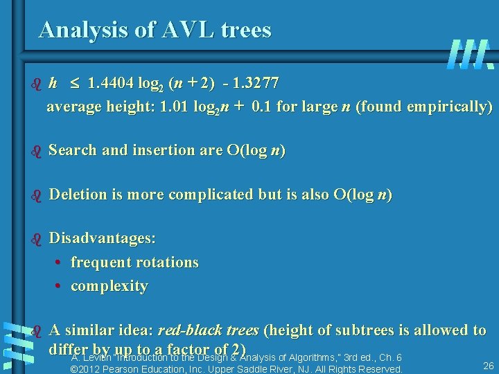 Analysis of AVL trees b h 1. 4404 log 2 (n + 2) - Analysis of AVL trees b h 1. 4404 log 2 (n + 2) -