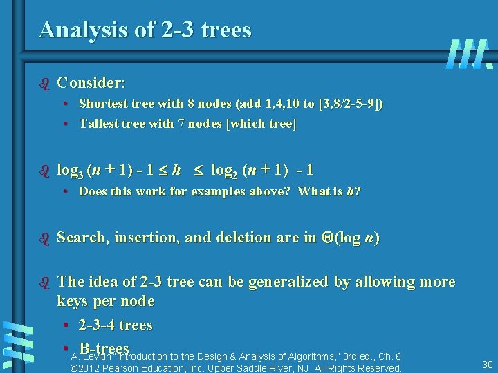 Analysis of 2 -3 trees b Consider: • Shortest tree with 8 nodes (add Analysis of 2 -3 trees b Consider: • Shortest tree with 8 nodes (add