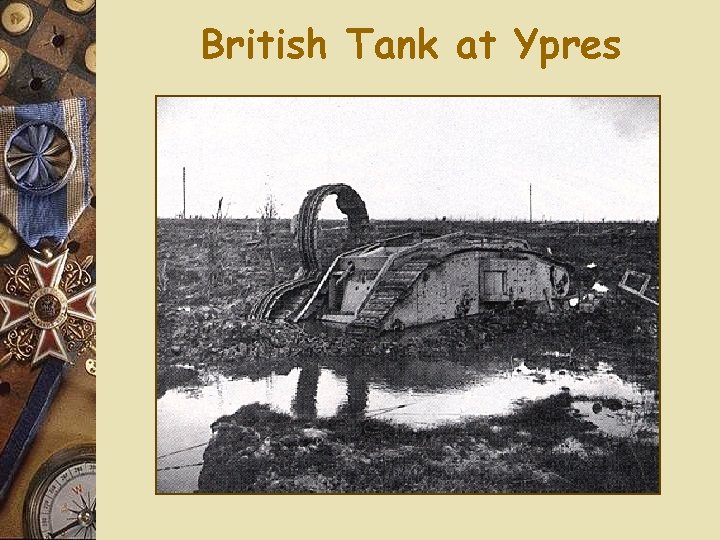 British Tank at Ypres 