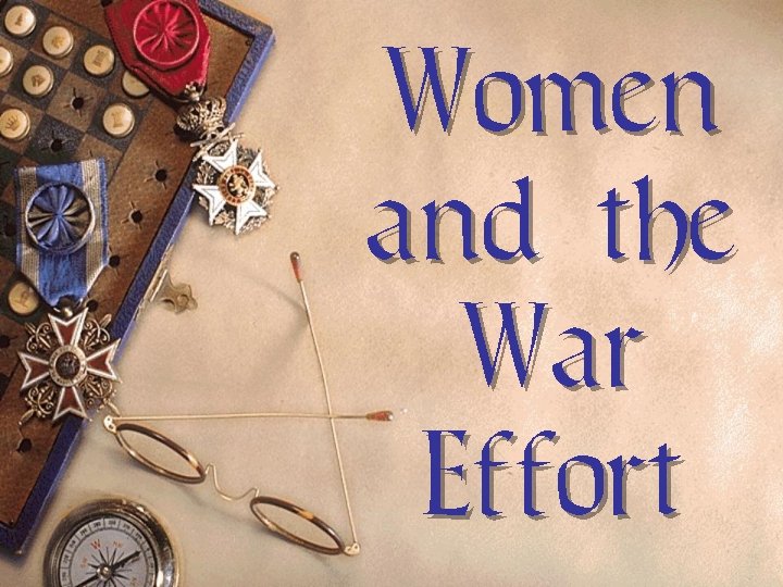 Women and the War Effort 