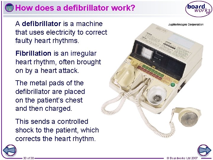 How does a defibrillator work? A defibrillator is a machine that uses electricity to