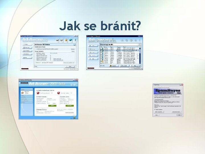 Jak se bránit? 