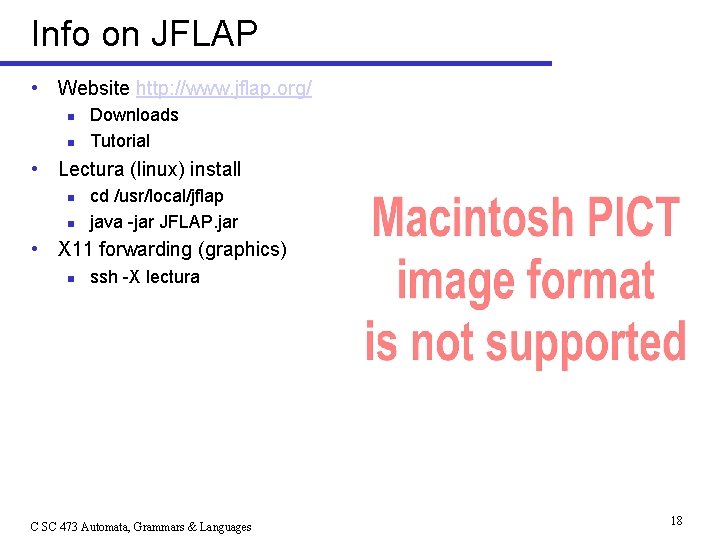 Info on JFLAP • Website http: //www. jflap. org/ n n Downloads Tutorial •