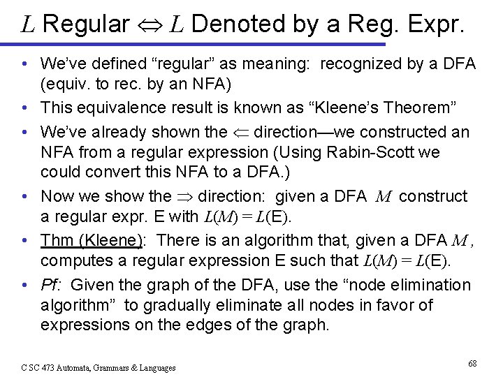 L Regular L Denoted by a Reg. Expr. • We’ve defined “regular” as meaning: