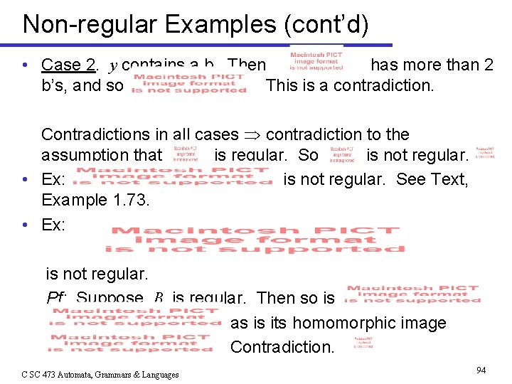 Non-regular Examples (cont’d) • Case 2. y contains a b. Then has more than