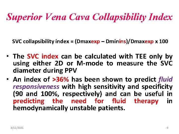 Superior Vena Cava Collapsibility Index SVC collapsibility index = (Dmaxexp – Dminins)/Dmaxexp x 100