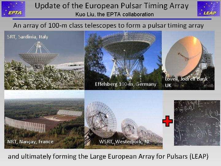 Update of the European Pulsar Timing Array Kuo Liu, the EPTA collaboration An array