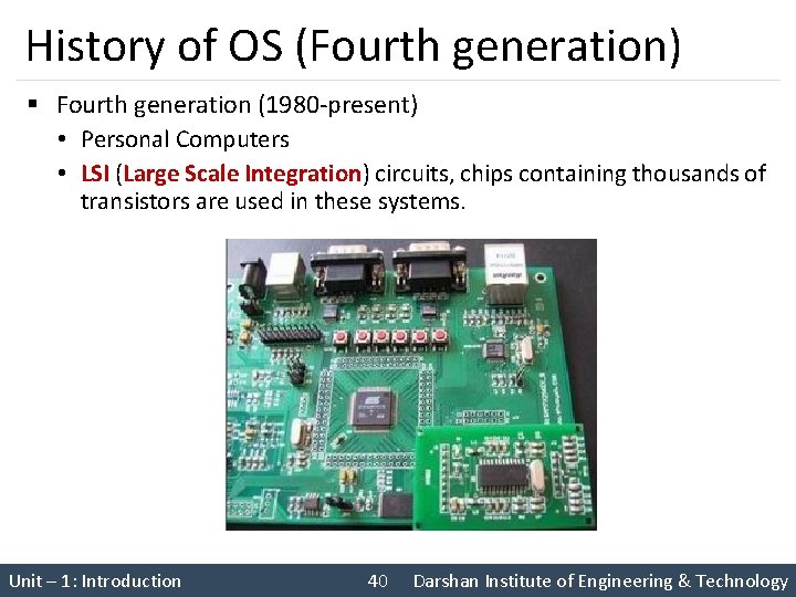 History of OS (Fourth generation) § Fourth generation (1980 -present) • Personal Computers •