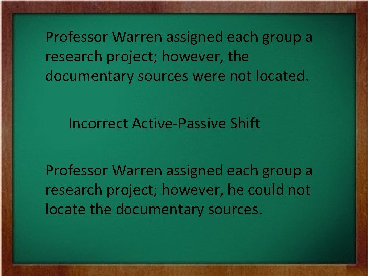 Professor Warren assigned each group a research project; however, the documentary sources were not