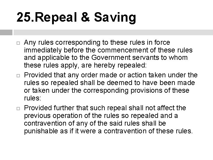 25. Repeal & Saving Any rules corresponding to these rules in force immediately before