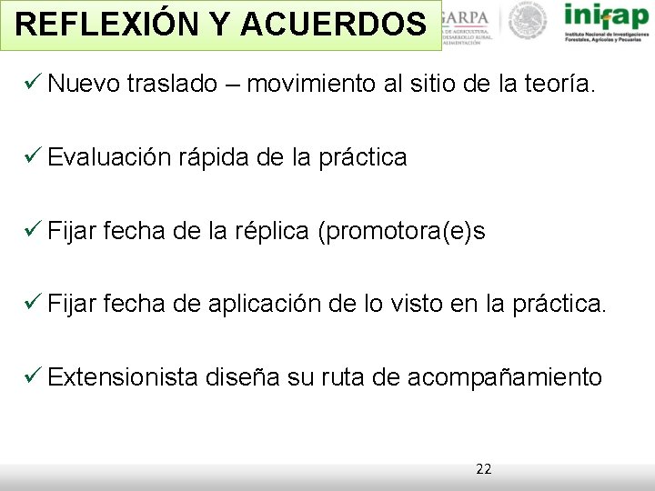 REFLEXIÓN Y ACUERDOS Nuevo traslado – movimiento al sitio de la teoría. Evaluación rápida