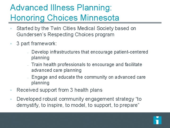 Advanced Illness Planning: Honoring Choices Minnesota • Started by the Twin Cities Medical Society