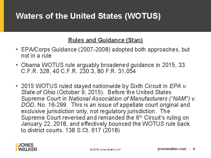 Waters of the United States (WOTUS) Rules and Guidance (Stan) • EPA/Corps Guidance (2007