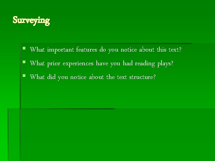 Surveying § § § What important features do you notice about this text? What