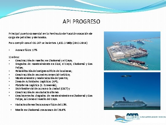 API PROGRESO Principal puerto comercial en la Península de Yucatán vocación de carga de
