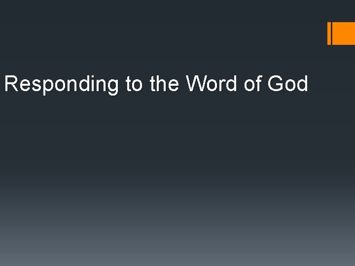 Responding to the Word of God 