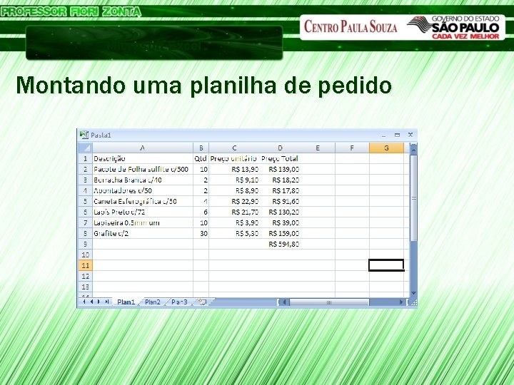 Microsoft Excel Montando uma planilha de pedido 