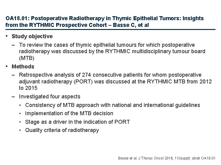 OA 18. 01: Postoperative Radiotherapy in Thymic Epithelial Tumors: Insights from the RYTHMIC Prospective