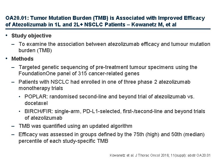 OA 20. 01: Tumor Mutation Burden (TMB) is Associated with Improved Efficacy of Atezolizumab