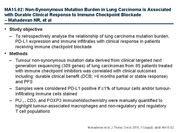 MA 15. 02: Non-Synonymous Mutation Burden in Lung Carcinoma is Associated with Durable Clinical