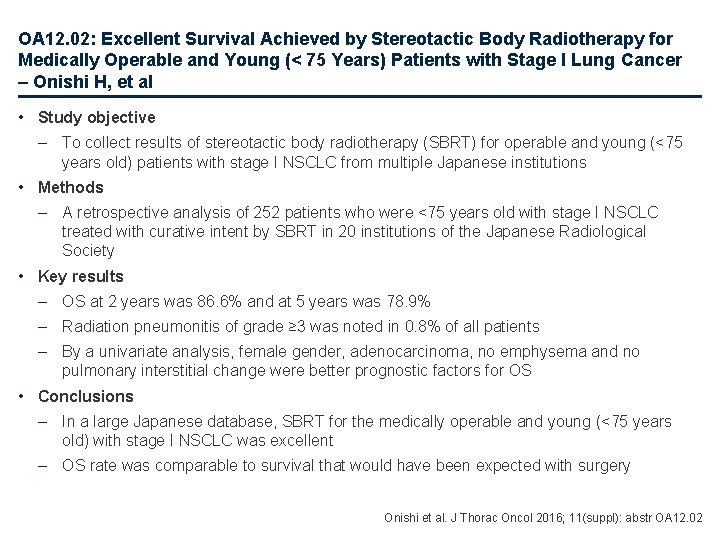 OA 12. 02: Excellent Survival Achieved by Stereotactic Body Radiotherapy for Medically Operable and
