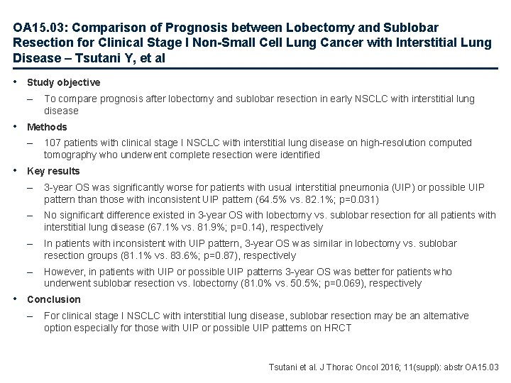 OA 15. 03: Comparison of Prognosis between Lobectomy and Sublobar Resection for Clinical Stage
