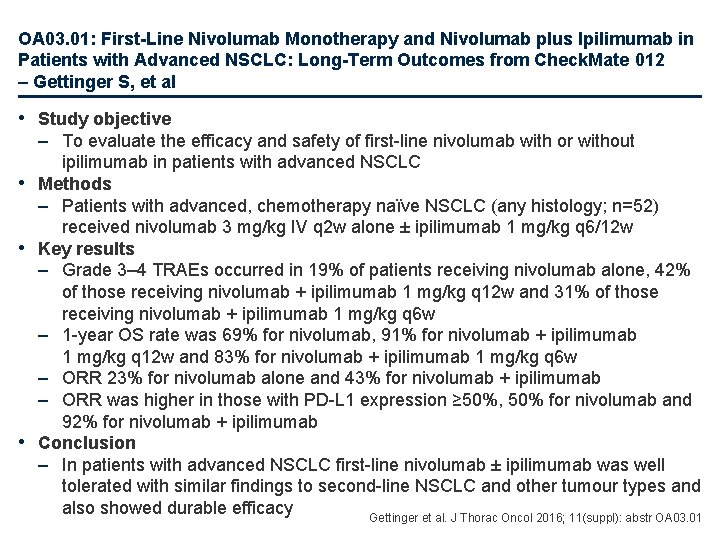 OA 03. 01: First-Line Nivolumab Monotherapy and Nivolumab plus Ipilimumab in Patients with Advanced