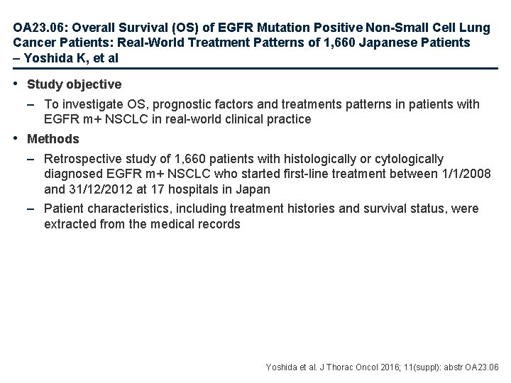 OA 23. 06: Overall Survival (OS) of EGFR Mutation Positive Non-Small Cell Lung Cancer