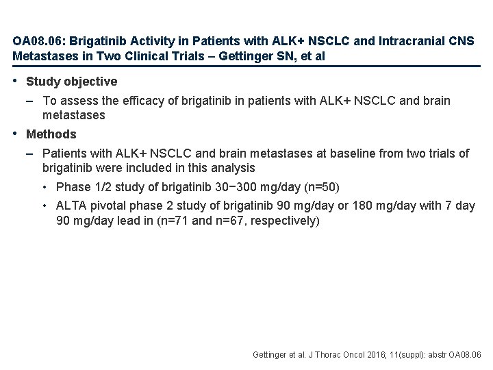 OA 08. 06: Brigatinib Activity in Patients with ALK+ NSCLC and Intracranial CNS Metastases