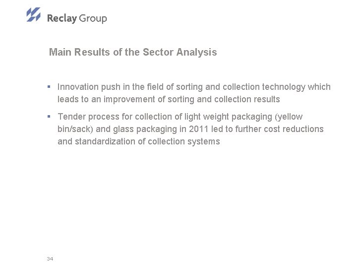 Main Results of the Sector Analysis § Innovation push in the field of sorting