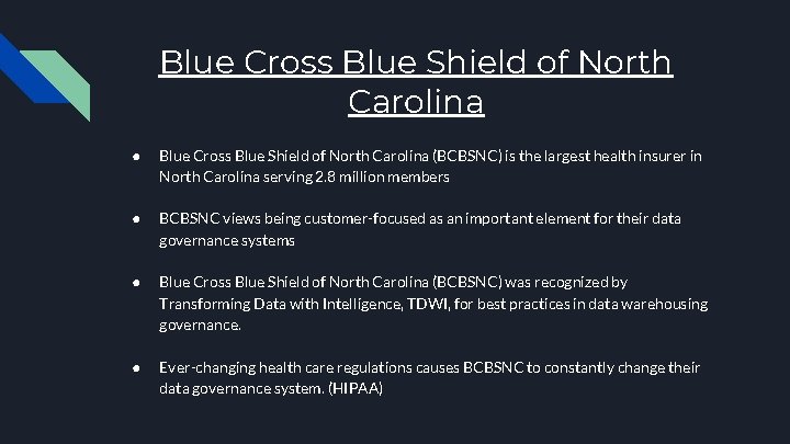 Blue Cross Blue Shield of North Carolina ● Blue Cross Blue Shield of North