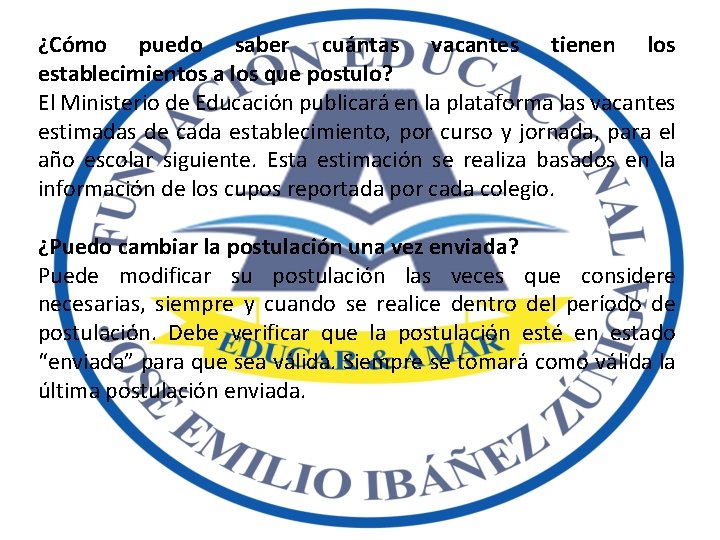 ¿Cómo puedo saber cuántas vacantes tienen los establecimientos a los que postulo? El Ministerio