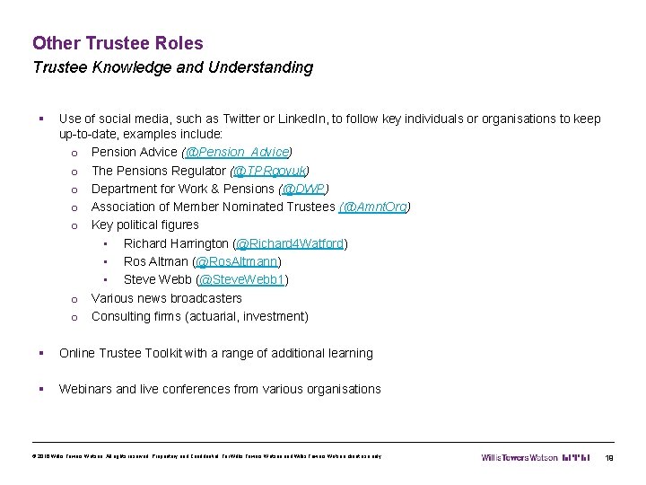 Other Trustee Roles Trustee Knowledge and Understanding § Use of social media, such as