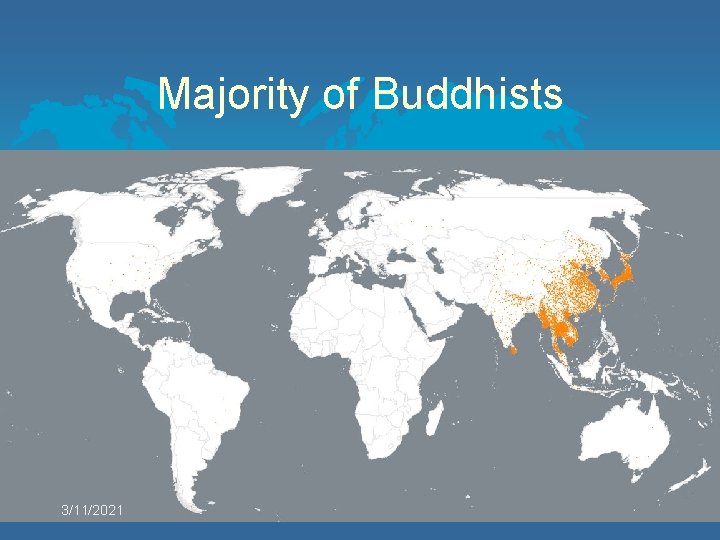 Majority of Buddhists 3/11/2021 