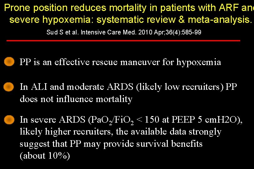 Prone position reduces mortality in patients with ARF and severe hypoxemia: systematic review &