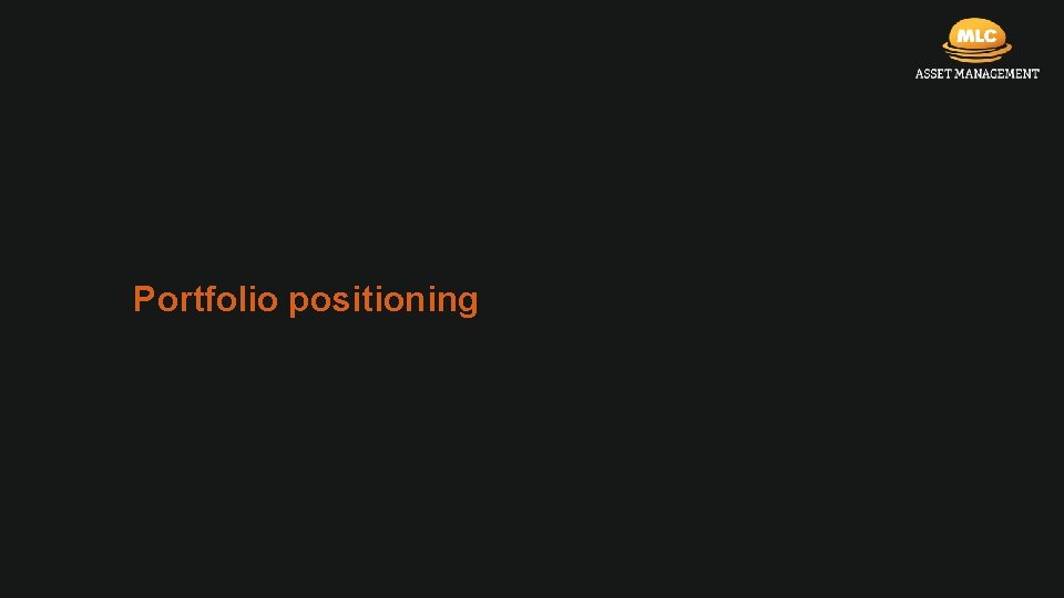 Portfolio positioning 