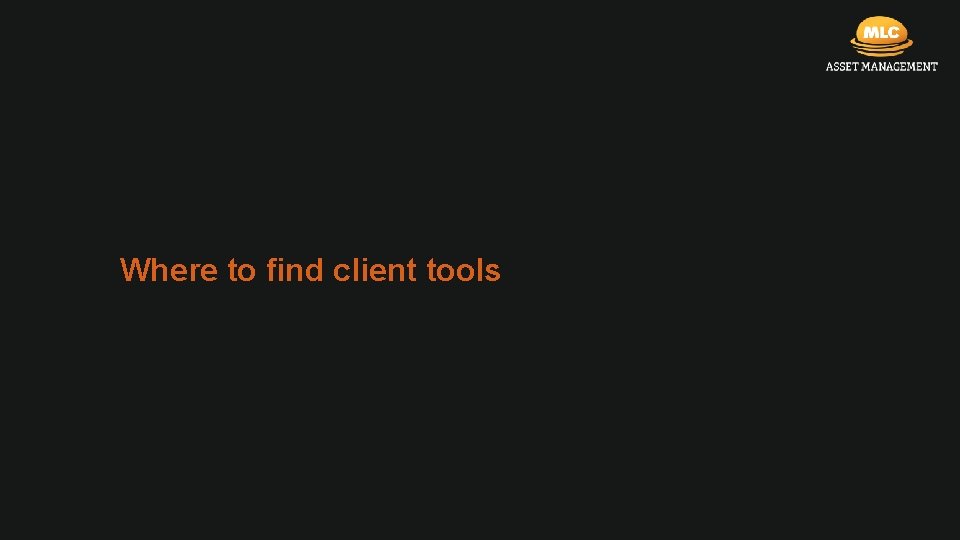 Where to find client tools 