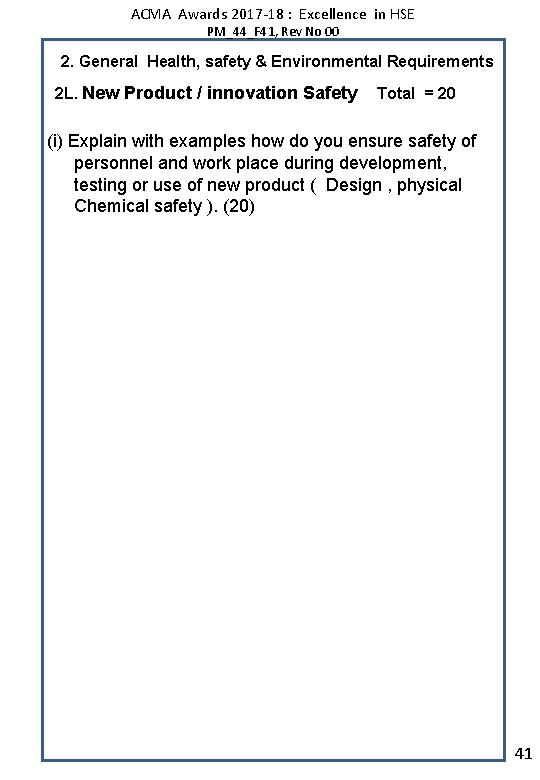 ACMA Awards 2017 -18 : Excellence in HSE PM_44_F 41, Rev No 00 2.