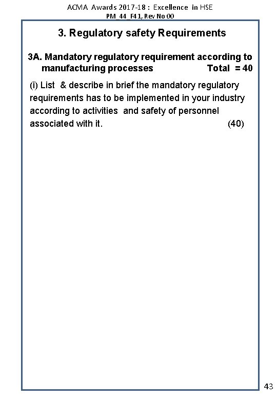 ACMA Awards 2017 -18 : Excellence in HSE PM_44_F 41, Rev No 00 3.