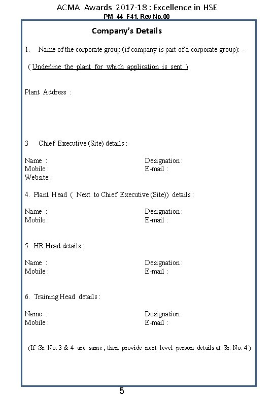 ACMA Awards 2017 -18 : Excellence in HSE PM_44_F 41, Rev No. 00 Company’s