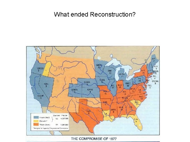 What ended Reconstruction? What ended Reconstruction?